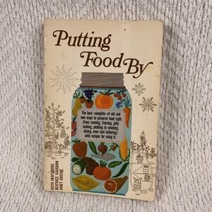 Putting Food By Book Food Preservation‎ Canning Freezing Drying Pickling Smoking